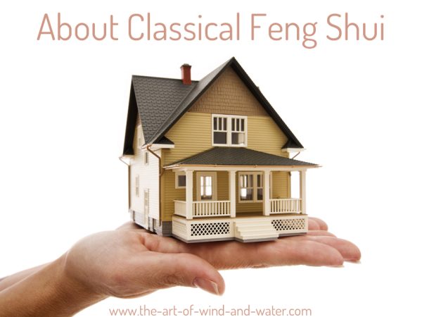 About Classical Feng Shui