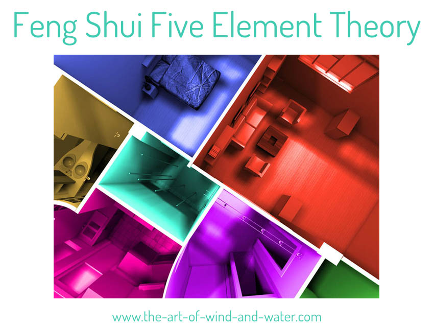 Feng Shui 5 Elements | The Art of Wind and Water