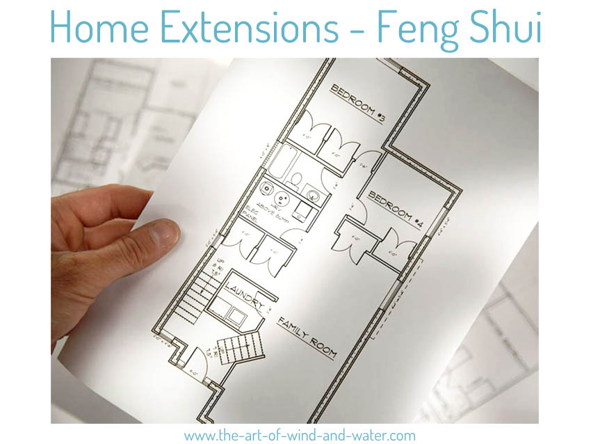 Home Extensions In Feng Shui | The Art Of Wind And Water