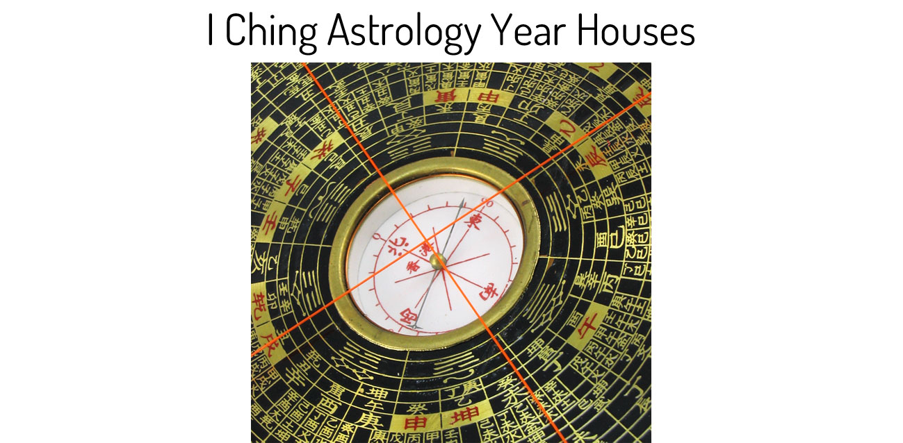 I Ching Astrology Year Houses 2023